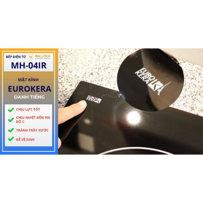 Mặt kính Eurokera thương hiệu Pháp Malloca MH-04IR