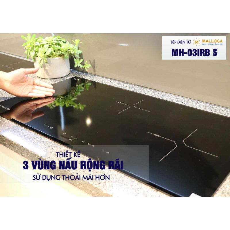 MH-03IRB 3 vùng nấu rộng rãi MH-03IRB 3 vùng nấu rộng rãi