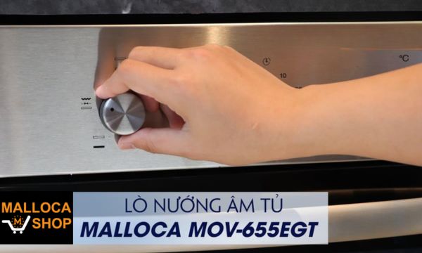 Lò nướng âm tủ Malloca MOV-655EGT 12 MOV 655EGT điều chỉnh chức năng