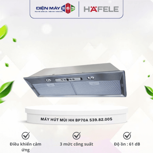 MÁY HÚT MÙI HAFELE HH BP70A 539.82.005
