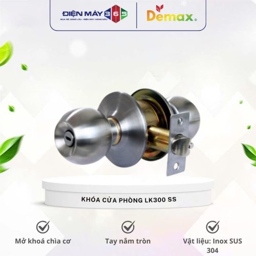 Khóa cửa phòng tay nắm tròn Demax LK300 SS