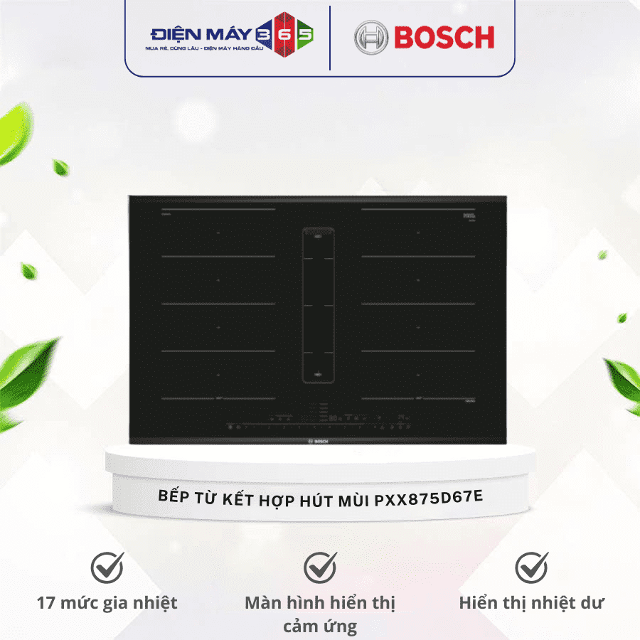 Bếp từ 4 vùng nấu kết hợp hút mùi Bosch PXX875D67E 3 Bếp từ 4 vùng nấu kết hợp hút mùi Bosch PXX875D67E