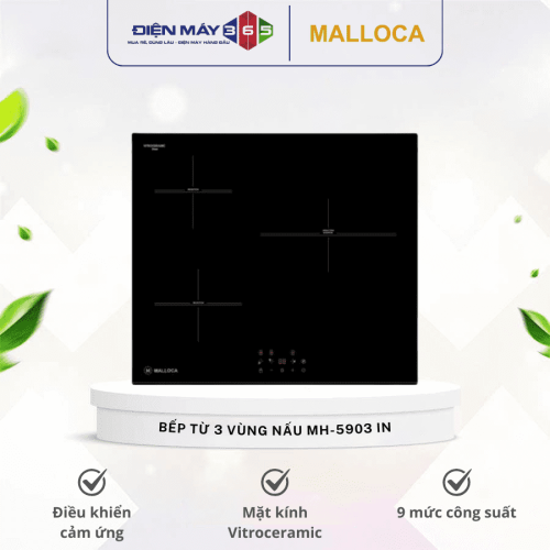Bếp từ Malloca 3 vùng nấu MH-5903 IN lắp âm