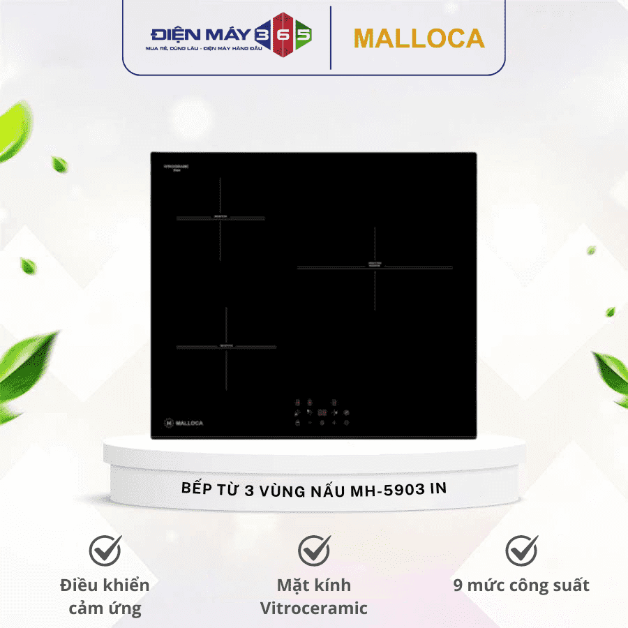 Bếp từ Malloca 3 vùng nấu MH-5903 IN lắp âm 2 Bếp từ Malloca 3 vùng nấu MH-5903 IN lắp âm