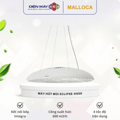 Máy hút khói khử mùi MALLOCA ECLIPSE-K600
