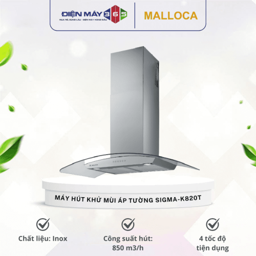 Máy hút khử mùi áp tường MALLOCA SIGMA-K820T