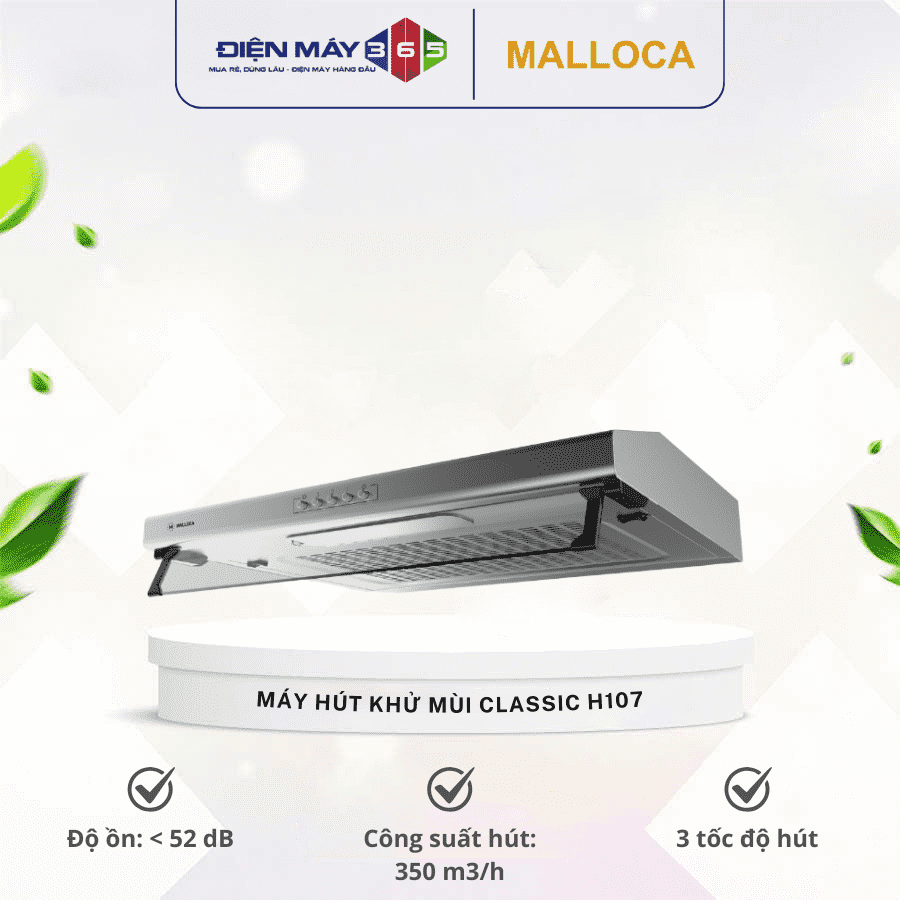 Máy hút khử mùi classic MALLOCA H107 3 Máy hút khử mùi classic MALLOCA H107