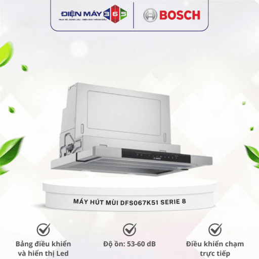 Máy hút mùi Bosch DFS067K51 Serie 8 10 may hut mui bosch dfs067k51 serie 8 optimized
