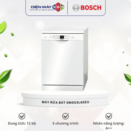 Máy rửa bát Bosch SMS53L62EU