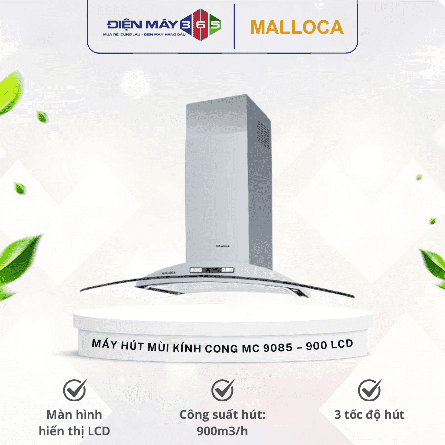 Máy hút mùi kính cong Malloca MC 9085 - 900 LCD 3 Máy hút mùi kính cong Malloca MC 9085 - 900 LCD