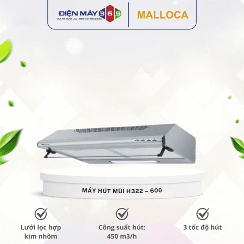 Máy hút mùi MALLOCA H322 - 600