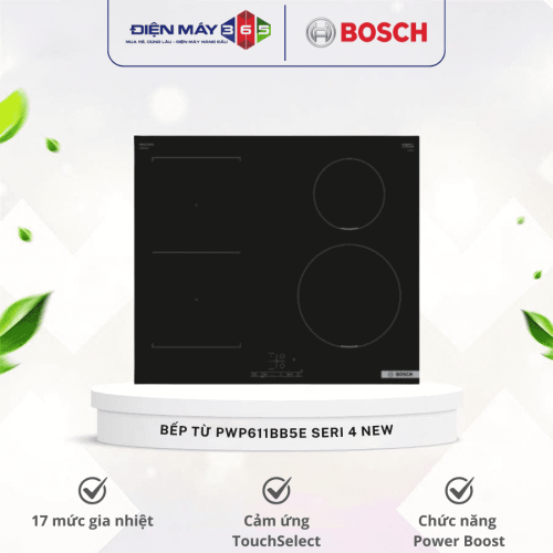Bếp từ Bosch PWP611BB5E Seri 4 New