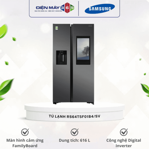 Tủ lạnh 2 cánh side by side 616 lít Samsung RS64T5F01B4/SV