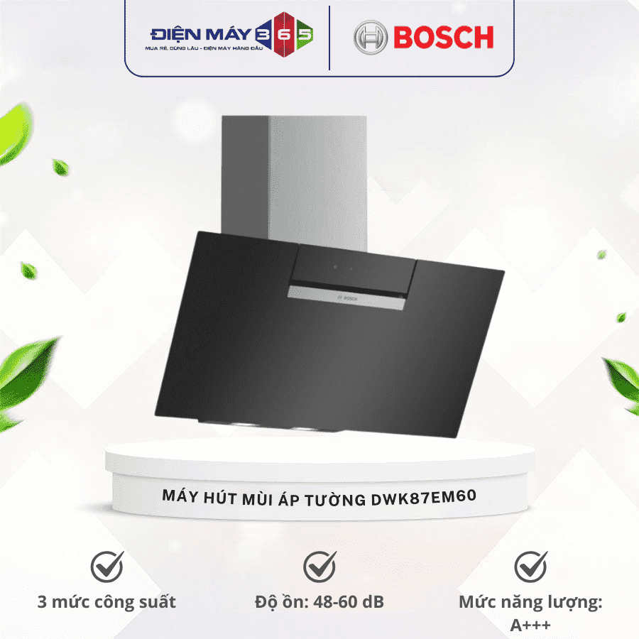 Máy hút mùi áp tường Bosch DWK87EM60 3 Máy hút mùi áp tường Bosch DWK87EM60