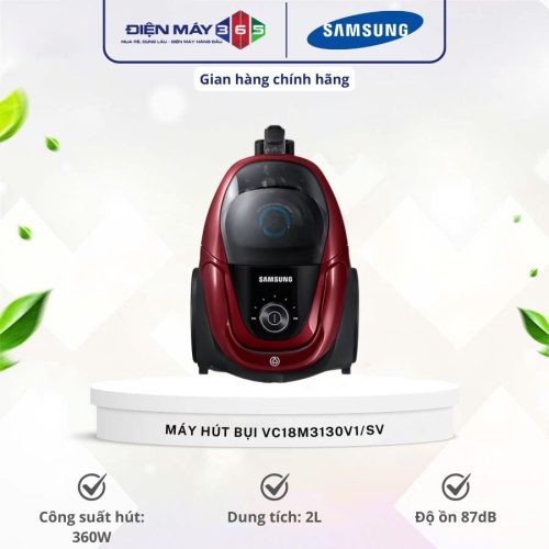 Máy hút bụi Samsung VC18M3130V1/SV