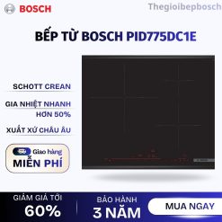 Bếp từ Bosch PID775DC1E