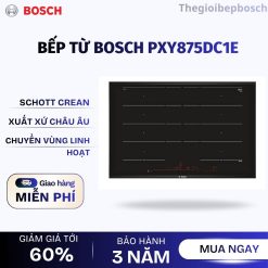 Bếp từ Bosch PXY875DC1E