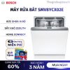 Máy rửa bát âm tủ Bosch SMV8YCX02E serie 8 2 Máy rửa bát âm tủ Bosch SMV8YCX02E serie 8