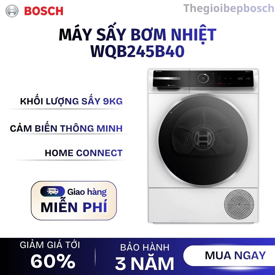 Máy sấy bơm nhiệt Bosch 9kg WQB245B40 Serie 8 Máy sấy bơm nhiệt Bosch 9kg WQB245B40 Serie 8