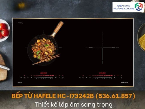 Bếp từ Hafele HC-I73242B 536.61.857 tối ưu không gian bếp