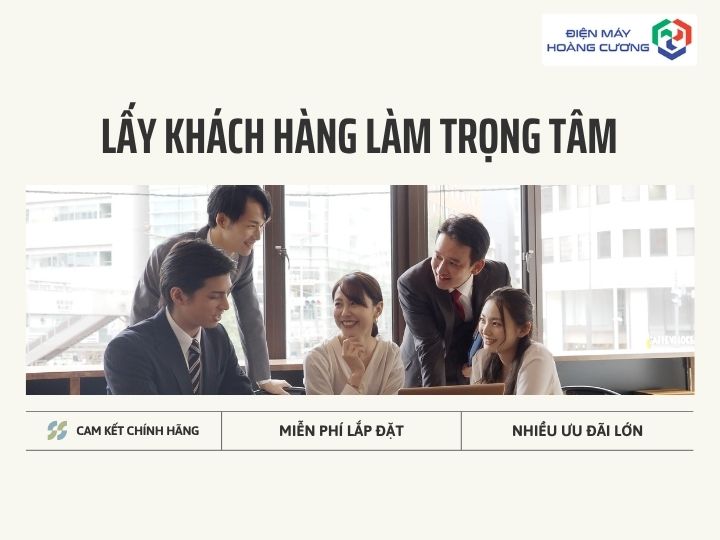 Hoàng Cương luôn ưu tiên khách hàng