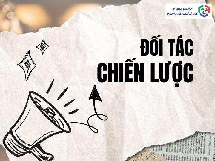 Về chúng tôi luôn có các đối tác chiến lược 