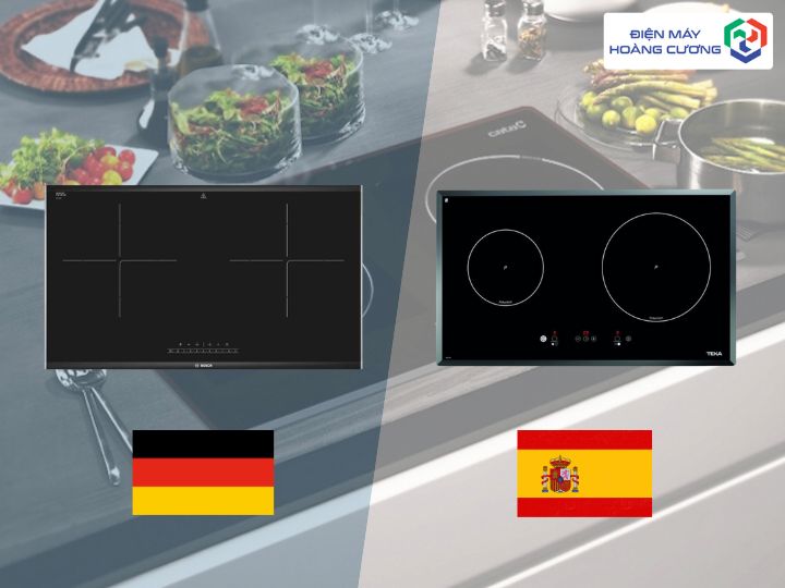 So sánh bếp từ Đức (Bosch, Hafele) và bếp từ Tây Ban Nha (Teka)