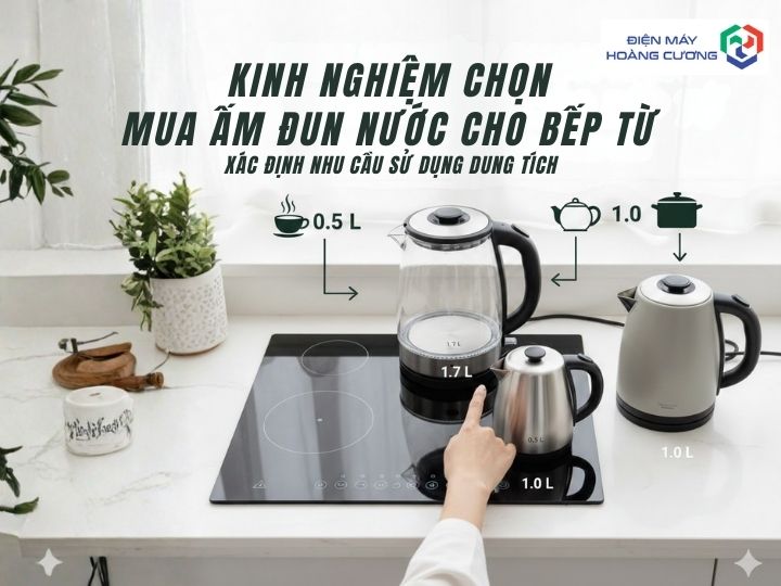 Xác định nhu cầu sử dụng ấm đun nước bếp từ