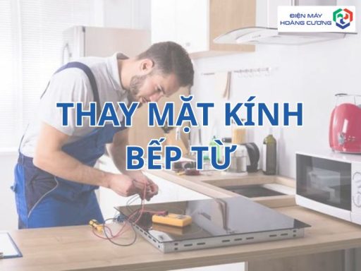 thay mặt kính bếp từ giá rẻ