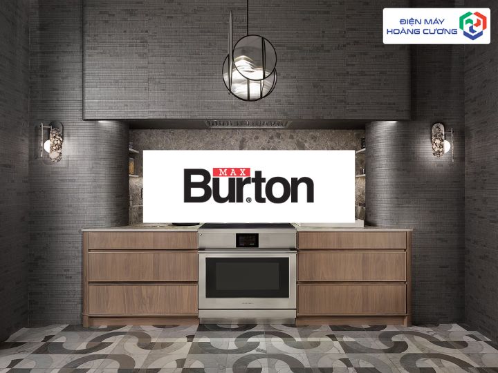 Xuất xứ thương hiệu Bếp Từ Max Burton