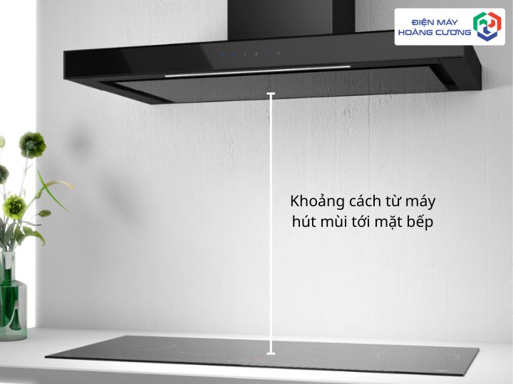 Địa Chỉ Mua Máy Hút Mùi Malloca Uy Tín Tại Khánh Hòa & Bảng Giá Khuyến Mãi 2026 7 Khoảng cách từ máy hút mùi Malloca tới mặt bếp