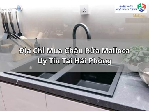 Mua chậu rửa Malloca tại Hải Phòng