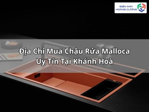 Mua chậu rửa Malloca tại Khánh Hoà