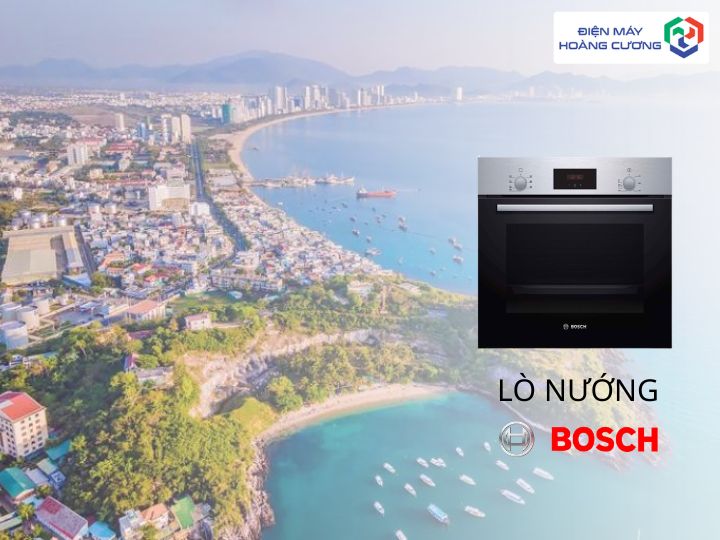 Địa Chỉ Mua lò nướng Bosch Uy Tín Tại Khánh Hòa