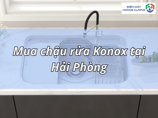 Mua chậu rửa Konox tại Hải Phòng
