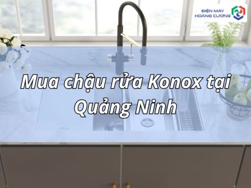 Mua chậu rửa Konox tại Quảng Ninh