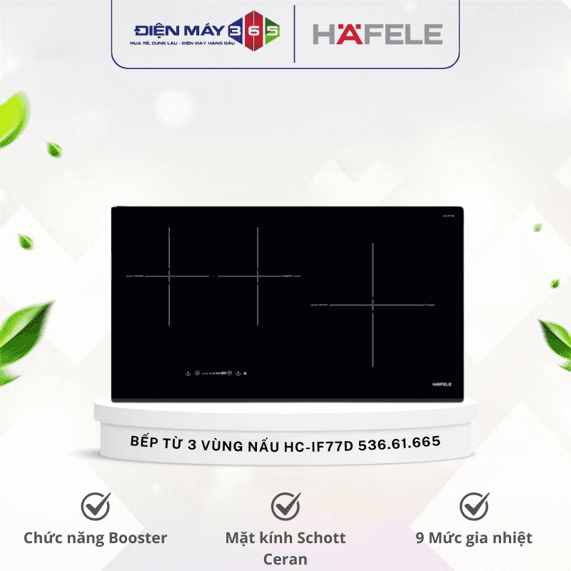 Bếp từ 3 vùng nấu Hafele HC-IF77D 536.61.665 3 Bếp từ 3 vùng nấu Hafele HC-IF77D 536.61.665