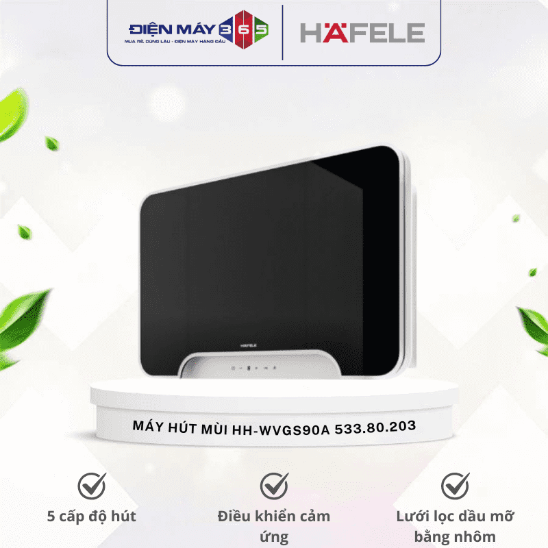 Máy hút mùi gắn tường Hafele HH-WVGS90A 533.80.203 3 Máy hút mùi gắn tường Hafele HH-WVGS90A 533.80.203