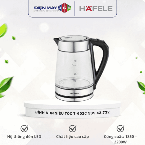 Bình đun siêu tốc Hafele T-602C 535.43.732