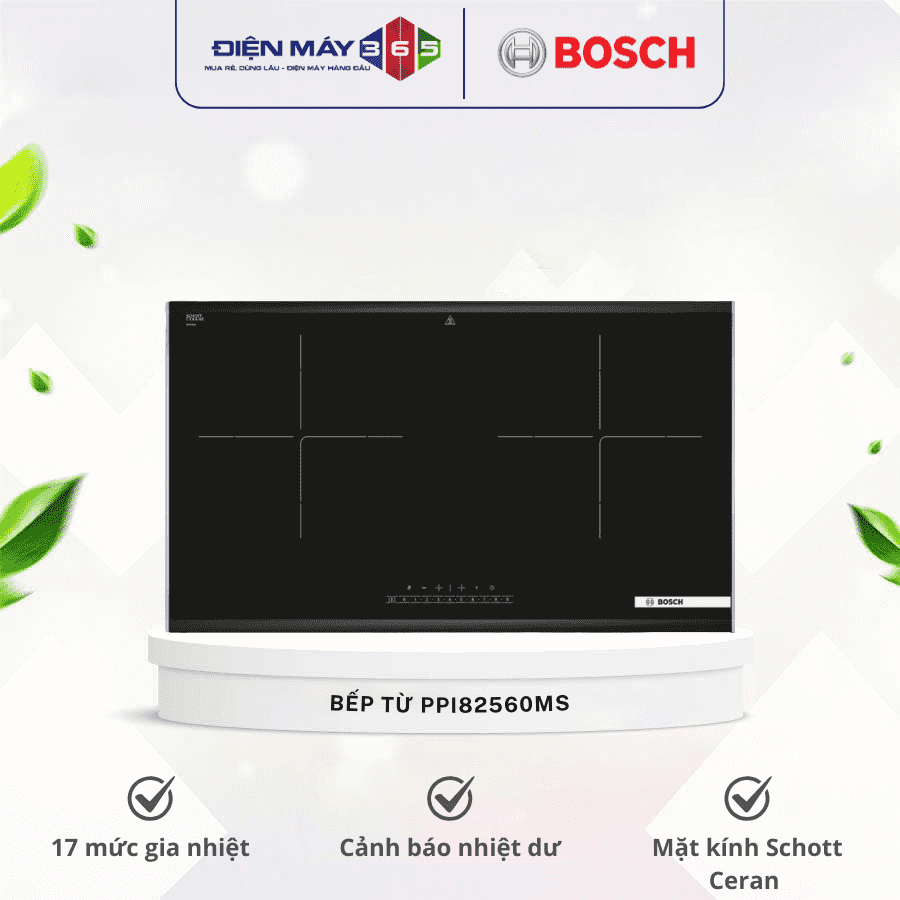 Bếp từ Bosch PPI82560MS 3 Bếp từ Bosch PPI82560MS