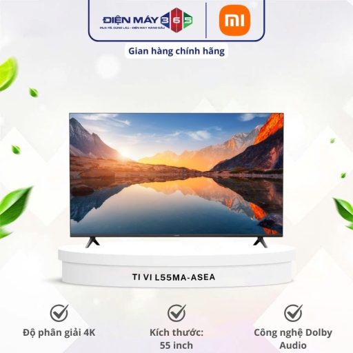 Tivi Google A 4K 55 Inch Xiaomi L55MA-ASEA 12 L55MA ASEA
