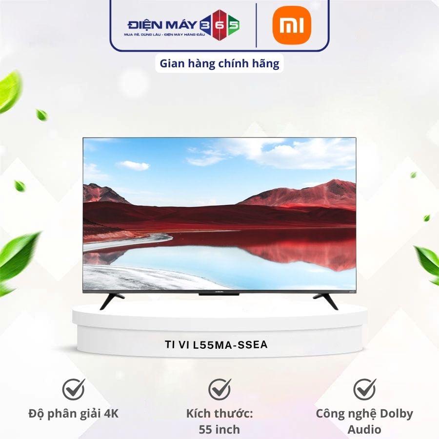 Tivi Google A Pro QLED 4K 55 Inch Xiaomi L55MA-SSEA 3 Tivi Google A Pro QLED 4K 55 Inch Xiaomi L55MA-SSEA