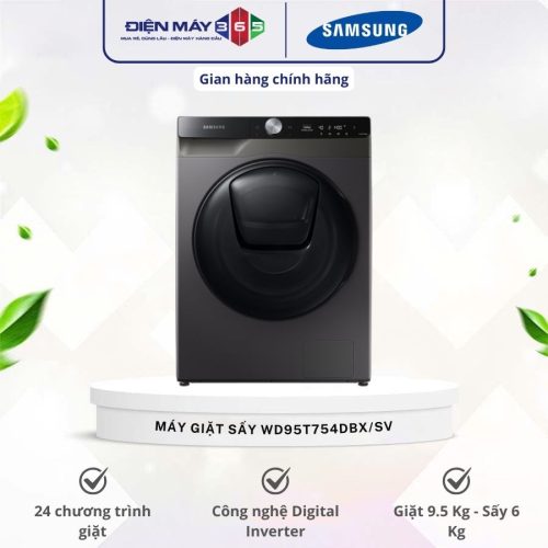 Máy giặt sấy Samsung Addwash Inverter giặt 9.5 kg - sấy 6 kg WD95T754DBX/SV