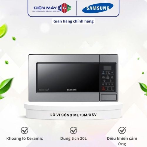 Lò vi sóng Samsung ME73M/XSV 20 lít