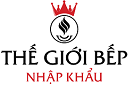 THẾ GIỚI BẾP NHẬP KHẨU