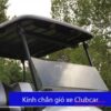 kinh chan gio xe clubcar