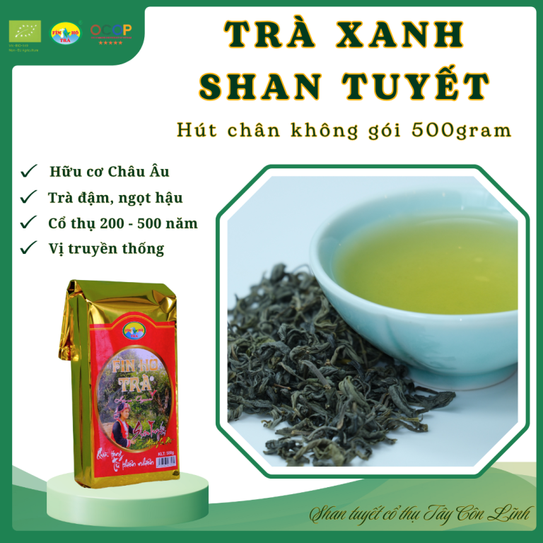 Trà xanh Shan tuyết dòng Phổ thông - Hút chân không 500g