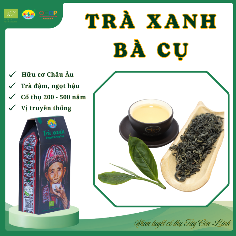 Trà xanh Shan tuyết Bà cụ - Hữu cơ tiêu chuẩn EU