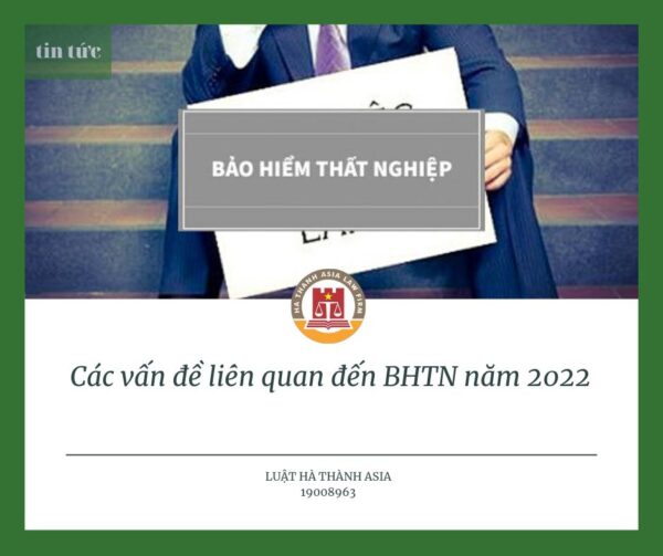 cac van de lien quan den bhtn 2022