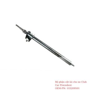 Bộ phận cột lái cho xe Club Car Precedent PN 103209501